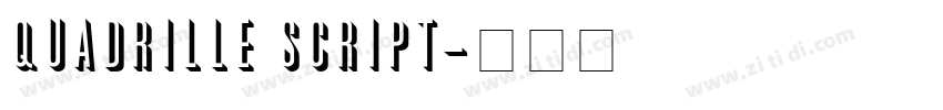 Quadrille Script字体转换